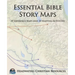 Essential Bible Story Maps: 39 Reference Maps and 30 Mapping Activities