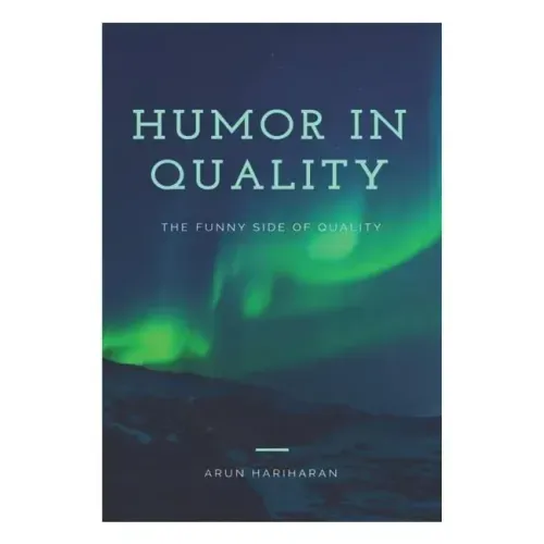 Humor in Quality