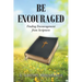 Be Encouraged: Finding Encouragement from Scriptures