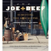 Joe Beef: Surviving the Apocalypse: Another Cookbook of Sorts
