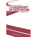 Transport in Capitalism: Transport Policy as Social Policy