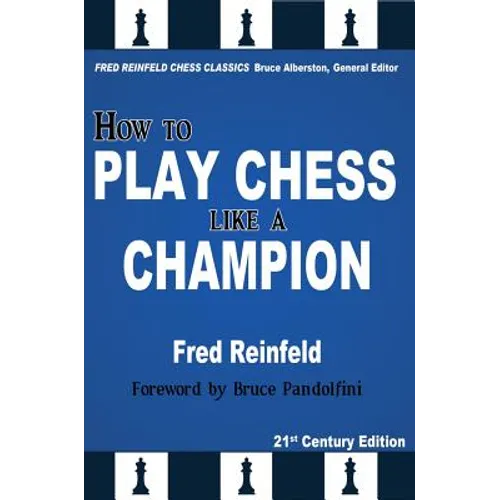 How to Play Chess Like a Champion
