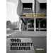 1960s University Buildings: The Golden Age of British Modern Architecture