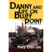 Danny and Life on Bluff Point: The Man on the Train