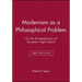 Modernism as a Philosophical Problem: 1320-1450