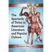 The Spectacle of Twins in American Literature and Popular Culture