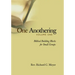 One Anothering, Volume 1: Biblical Building Blocks for Small Groups