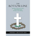 The Bottom Line: Speaking with God through a Gospel Bible Study 90 years in the Making