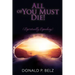 All of You Must Die ! (Spiritually Speaking)