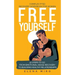FREE YOURSELF! A Complex PTSD Recovery Workbook for Women: 10 steps to go from emotional abuse recovery to building healthy relationships