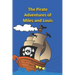 The Pirate Adventures of Miles and Louis