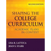 Shaping the College Curriculum: Academic Plans in Context