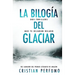 La bilogía del glaciar