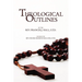 Theological Outlines
