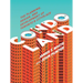 Condoland: The Planning, Design, and Development of Toronto's Cityplace
