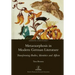 Metamorphosis in Modern German Literature: Transforming Bodies, Identities and Affects