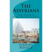 The Assyrians: The Oldest Christian People