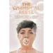 The Whimsical Rebel: Break People Pleasing Addiction without Becoming an Asshole