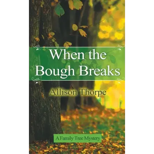 When the Bough Breaks