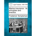 Marine Insurance: Its Principles and Practice.