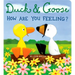 Duck & Goose, How Are You Feeling?