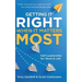 Getting It Right When It Matters Most: Self-Leadership for Work and Life