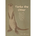 Tarka the Otter