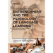 Entrenchment and the Psychology of Language Learning: How We Reorganize and Adapt Linguistic Knowledge