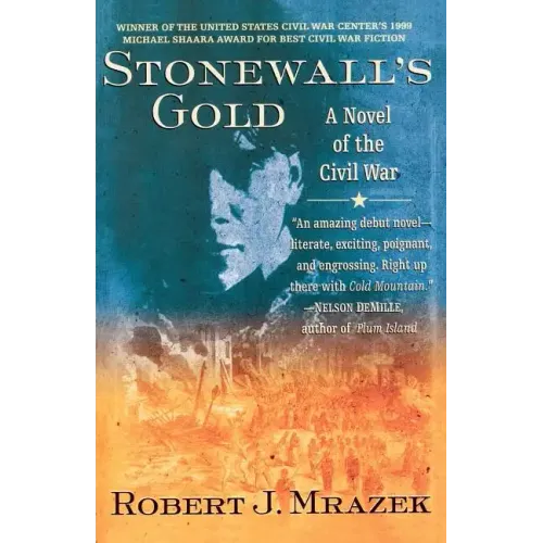 Stonewall's Gold: A Novel of the Civil War