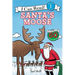 Santa's Moose: A Christmas Holiday Book for Kids