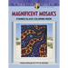 Creative Haven Magnificent Mosaics Stained Glass Coloring Book