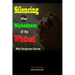 Silencing the Wickedness of the Wicked with Dangerous Decree