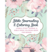 SoDivineDesigns Bible Journaling & Coloring Book: A Bible Study Journal & Bible Verse Coloring Book For Women: Great Journal for Bible Study Joyful De