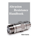 Abrasion Resistance Handbook