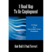 A Road Map to Re-Employment: 12 Steps to a Successful Career Transition