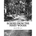 Echoes From The Piney Woods