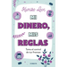 Mi Dinero, MIS Reglas / My Money My Way: Taking Back Control of Your Financial Life