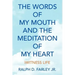 The Words of My Mouth and the Meditation of My Heart