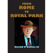 From Rome to Royal Park