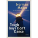 Tough Guys Don't Dance