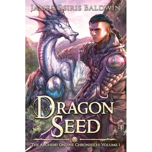 Dragon Seed: A LitRPG Dragonrider Adventure