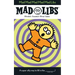 Mad Mad Mad Mad Mad Libs: World's Greatest Word Game