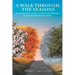 A Walk Through the Seasons: An Interactive Guide to Trusting Yourself by Connecting with Nature