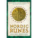 Nordic Runes: Understanding, Casting, and Interpreting the Ancient Viking Oracle