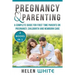 Pregnancy & Parenting: A Complete guide for first time parents on pregnancy, childbirth and newborn care. 2 Books in 1.