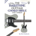 The Baritone Guitar Chord Bible: Low 'A' Tuning 1,728 Chords