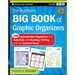The Teacher's Big Book of Graphic Organizers, Grades 5-12: 100 Reproducible Organizers That Help Kids with Reading, Writing, and the Content Areas