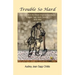 Trouble So Hard: Labor and Life in the African-American Community, Edentown, North Carolina, 1870-1900