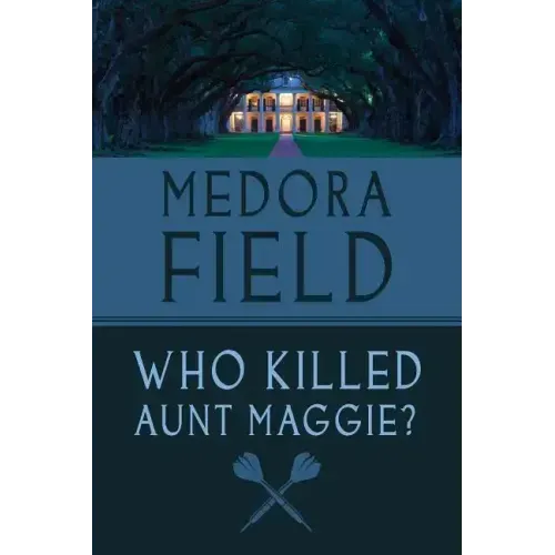 Who Killed Aunt Maggie?