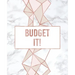 Budget It!: An Author's Book For Budgeting